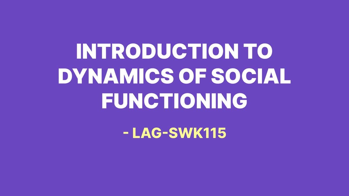 INTRODUCTION TO DYNAMICS OF SOCIAL FUNCTIONING